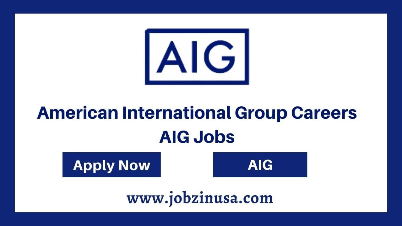 AIG Jobs