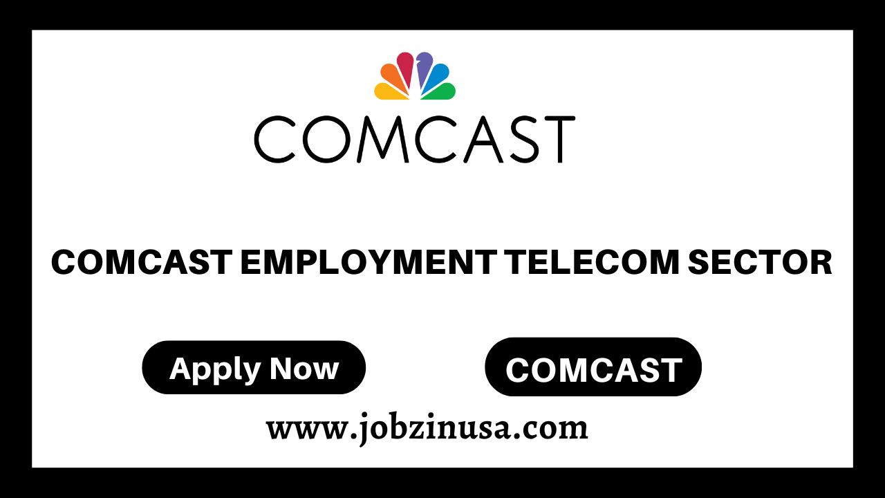 Comcast Employment Telecom Sector