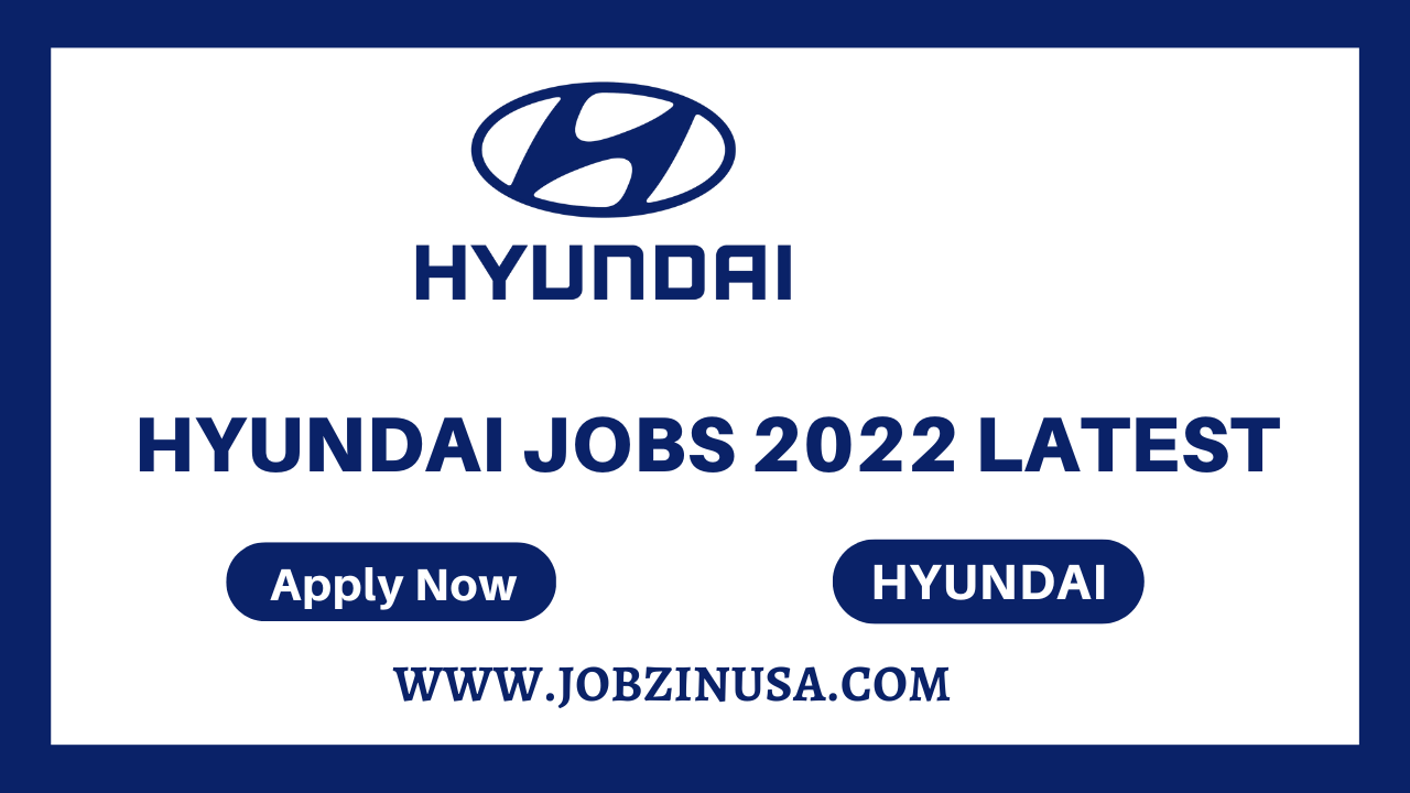 Hyundai Jobs 2022 Latest