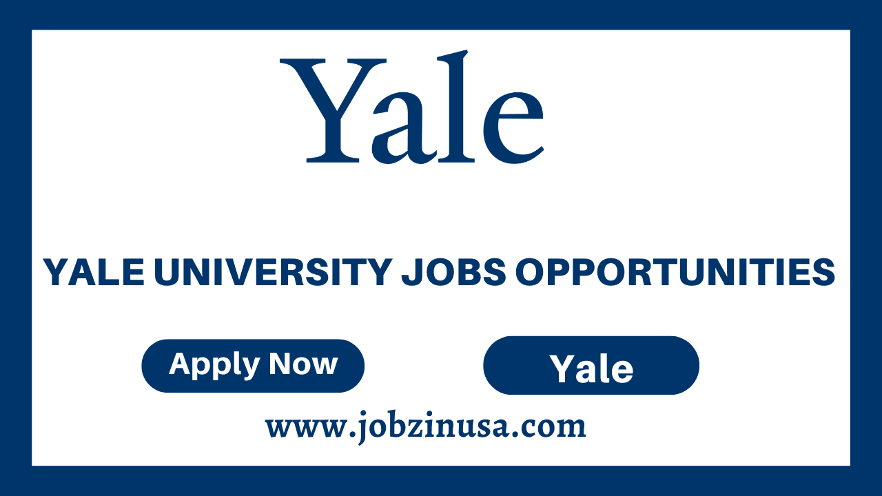 Yale University Jobs Opportunities