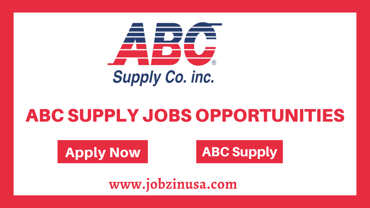 ABC Supply Jobs Opportunities