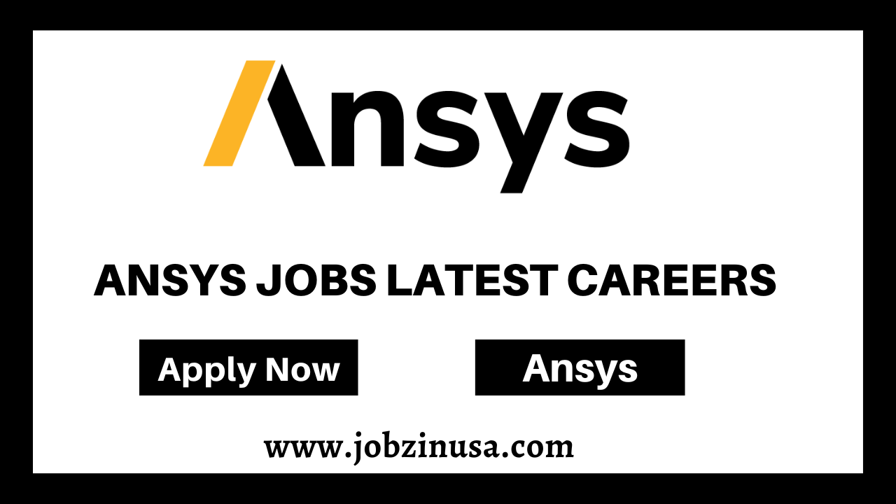 ANSYS Jobs Latest Careers