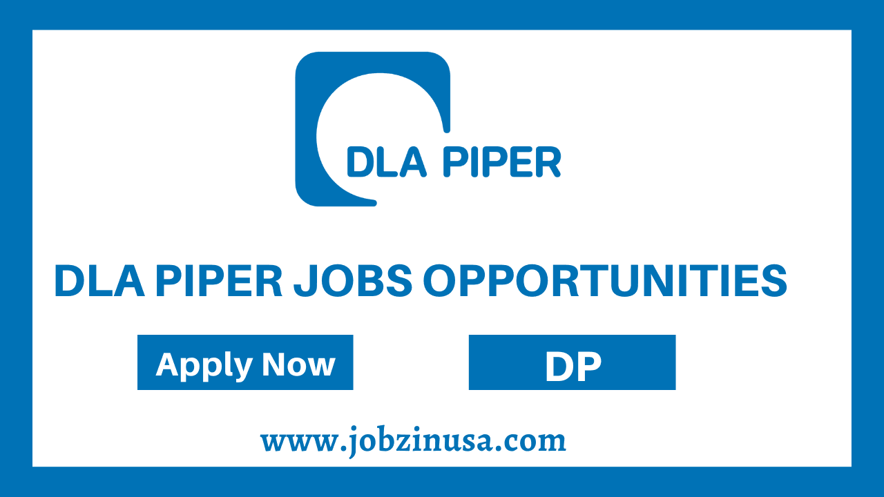 DLA Piper Jobs Opportunities