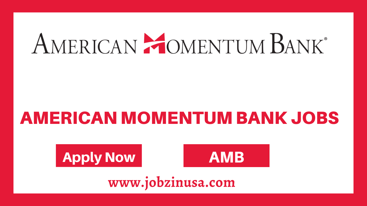 American Momentum Bank Jobs
