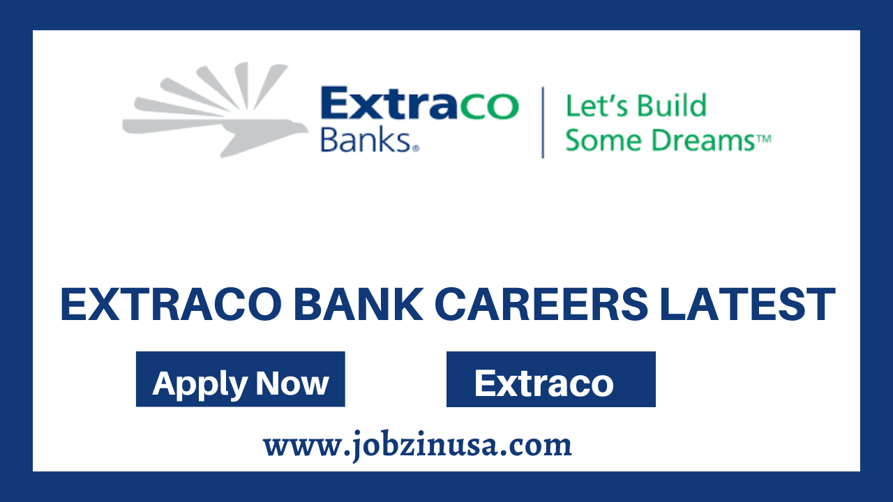 Extraco Bank Jobs