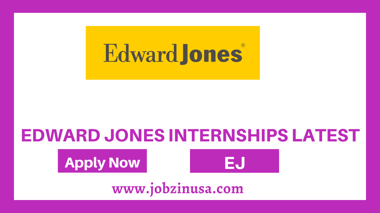 Edward Jones Internships