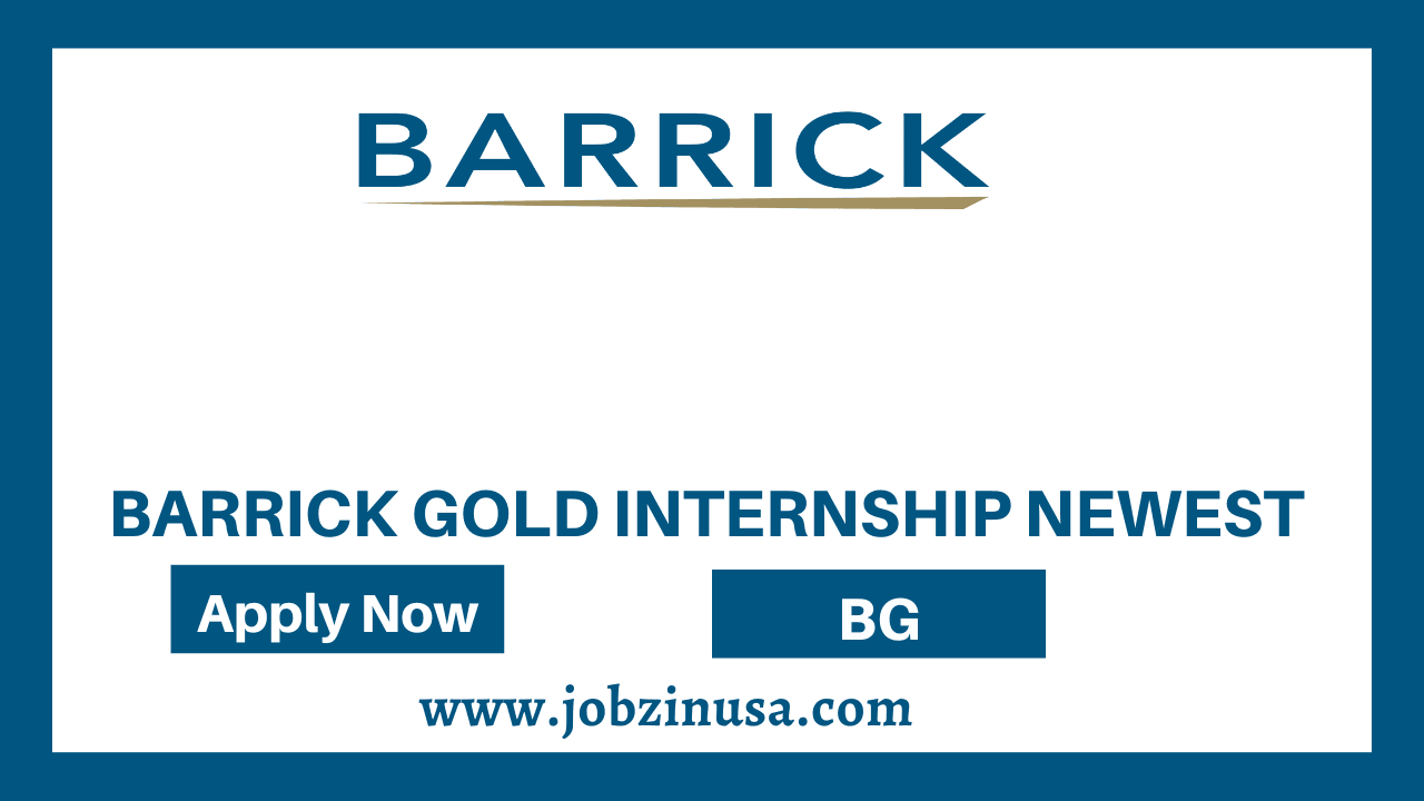 Barrick Gold Internship