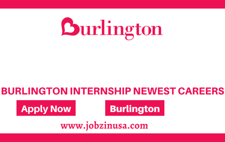 Burlington Internship 2025 Burlington Jobs