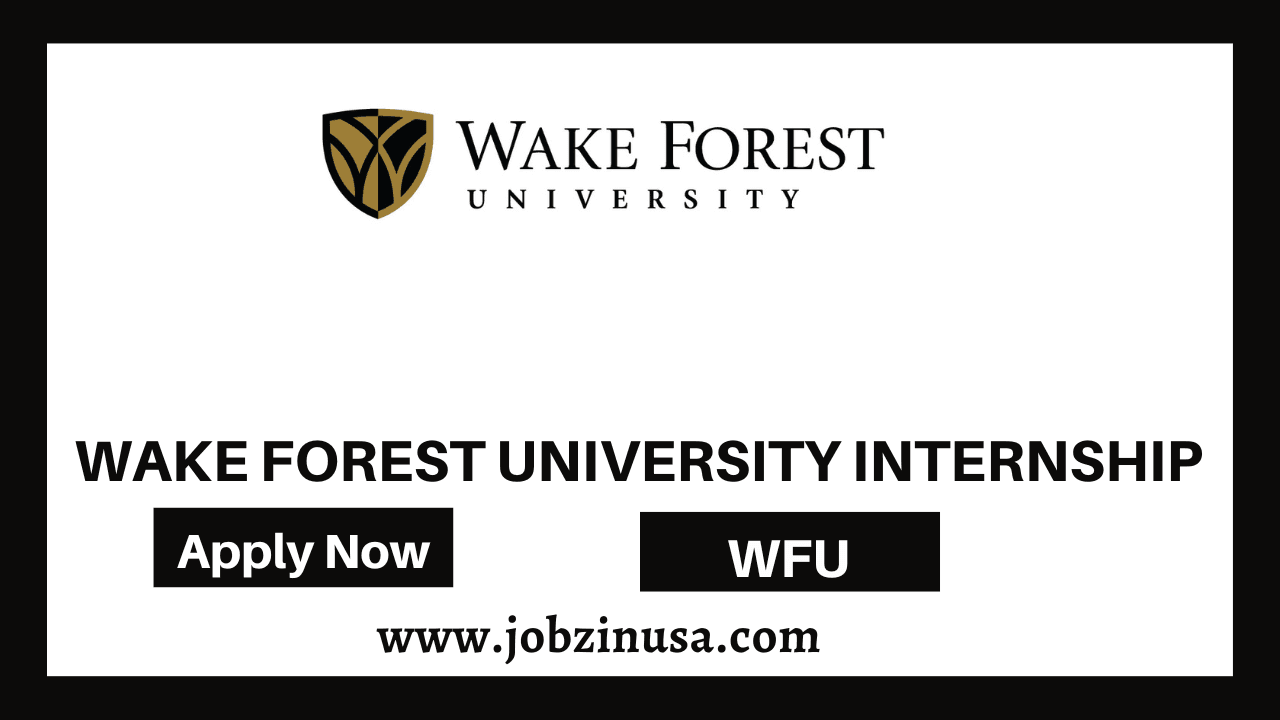 Wake Forest University Internship