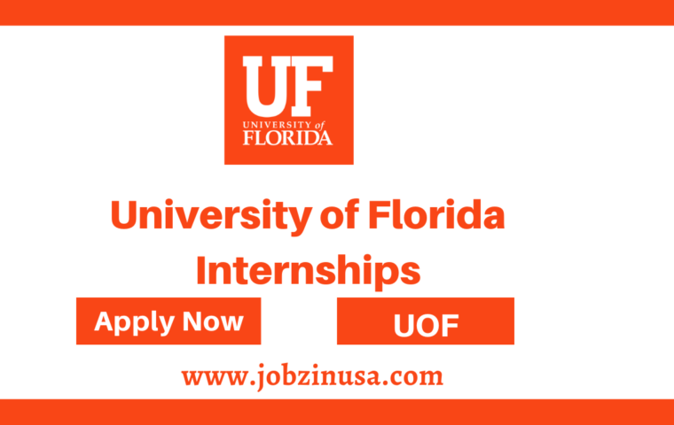 The University Of Florida Internships 2025